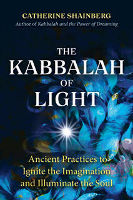 book cover of The Kabbalah of Light by Catherine Shainberg
