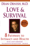 Love & Survival by Dean Ornish, M.D.